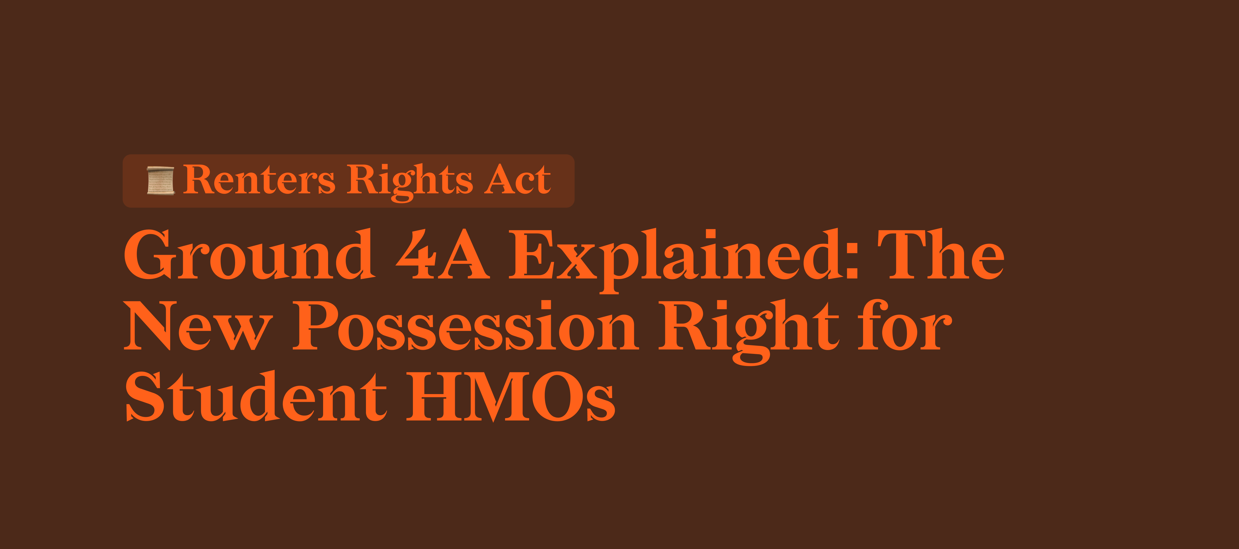 RRA: Ground 4A Explained: The New Possession Right for Student HMOs